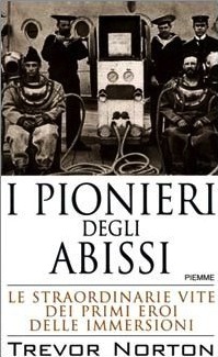 Pionieri degli abissi