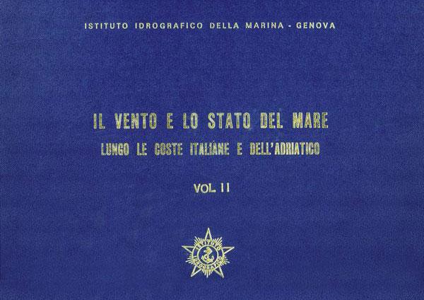 Vento e lo stato del mare lungo le coste italiane e dell'Adriatico vol.2