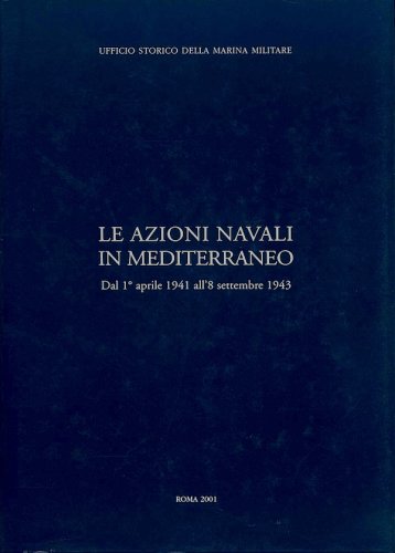 Azioni navali in Mediterraneo tomo II