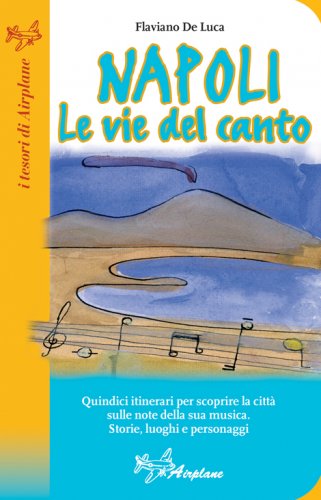 Napoli le vie del canto
