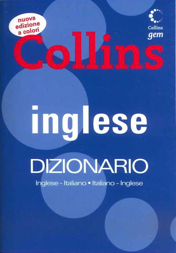 Inglese dizionario inglese-italiano-italiano-inglese - Collins